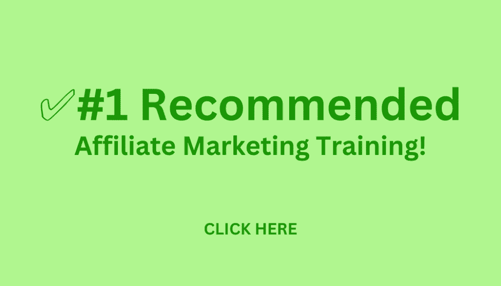 #1 Recommended Affiliate Marketing Training